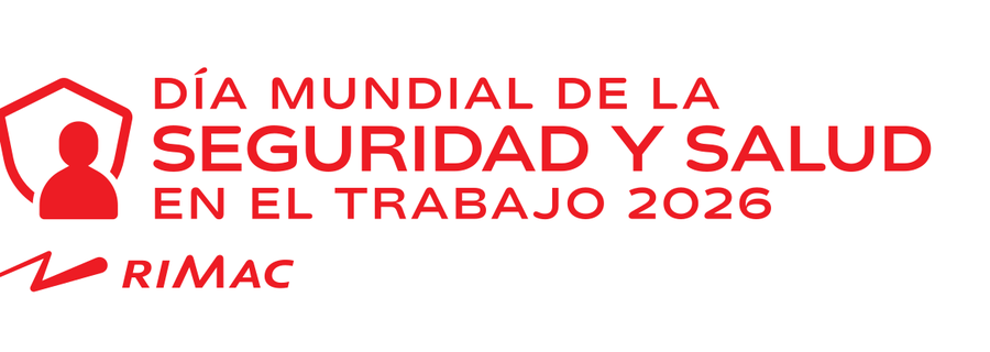 Día Mundial de la Seguridad y Salud en el Trabajo 2026 — RIMAC